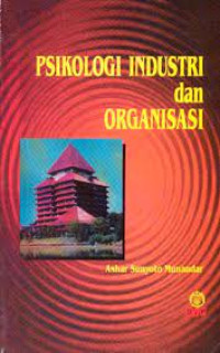 Psikologi Industri Dan Organisasi