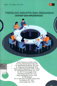 Psikologi Industri Dan Organisasi (Konsep Dan Implementasi)