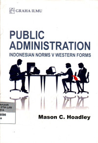 Public Administration: Indonesian Norms V Western Forms