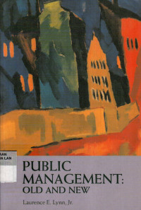 Public Management: Old And New