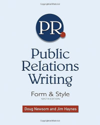 Public Relations Writing: Form And Style