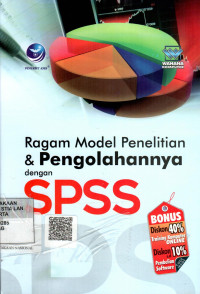 Ragam Model Penelitian Dan Pengolahannya Dengan SPSS