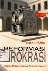 Reformasi Birokrasi : Analisis Pendayagunaan Aparatur Negara