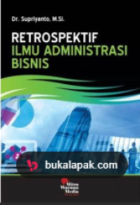 Retrospektif Ilmu Administrasi Bisnis