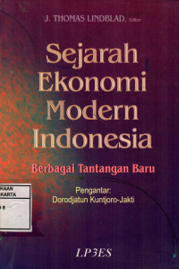 Sejarah Ekonomi Modern Indonesia:Berbagai Tantangan Baru