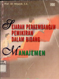 Image of Sejarah Perkembangan Pemikiran Dalam Bidang Manajemen