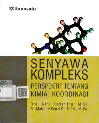 Image of Senyawa Kompleks: Perspektif Tentang Kimia Koordinasi