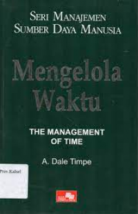 Image of Seri Manajemen Sumber Daya Manusia 4: Mengelola Waktu