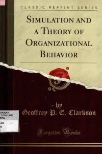 Simulation and a theory of organizational behavior