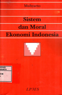 Sistem dan Moral Ekonomi Indonesia