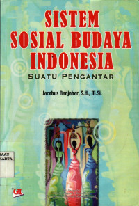 Sistem Sosial Budaya Indonesia: Suatu Pengantar