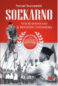 Image of SOEKARNO: Visi Kebudayaan dan Revolusi Indonesia
