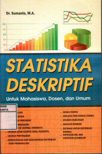 Image of Staitistika Deskriptif: Untuk Mahasiswa, Dosen, dan Umum