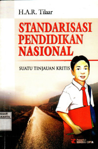 Standarisasi Pendidikan Nasional: Suatu Tinjauan Kritis