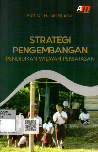 Startegi Pengembangan Pendidikan Wilayah Perbatasan