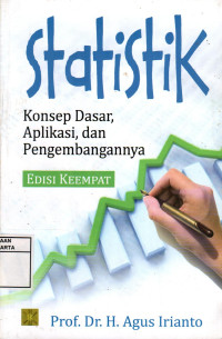 Image of Statistik: Konsep Dasar, Aplikasi dan Pengembangannya