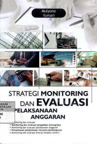 Strategi Monitoring dan Evaluasi Pelaksanaan Anggaran