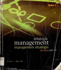 Image of Strategic Management:  Manajemen Strategis Konsep (Buku 1)