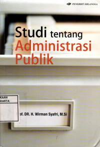 Studi Tentang Administrasi Publik
