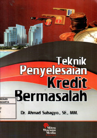 Teknik Penyelesaian Kredit Bermasalah