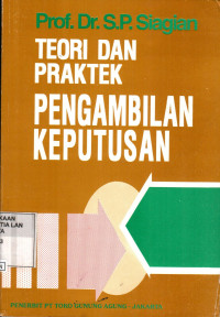 Teori Dan Praktek Pengambilan Keputusan