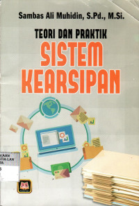 Teori Dan Praktek Sistem Kearsipan