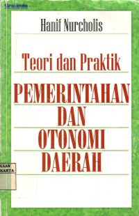 Teori dan Praktik Pemerintah Dan Otonomi Daerah