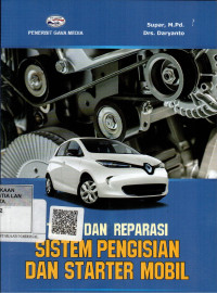 Image of Teori Dan Reparasi Sistem Pengisian Dan Starter Mobil