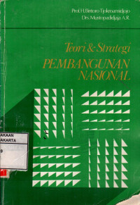 Teori Dan Strategi Pembangunan Nasional