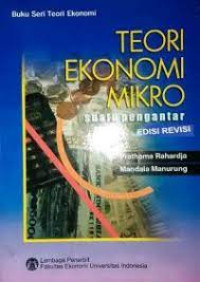 Teori Ekonomi Mikro : Suatu Pengantar