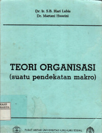 Image of Teori Organisasi: Suatu Pendekatan Makro