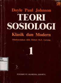 Teori Sosiologi: Klasik dan Modern (Jilid 1)