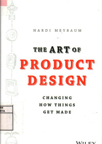 Image of The Art of Product Design: Changing How Things Get Made