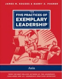 The Five Practices of Exemplary Leadership : Asia