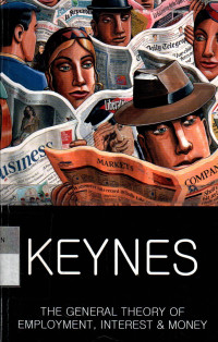 The General Theory Of Employment, Interest And Money