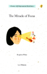 Image of THE MIRACLE OF FOCUS