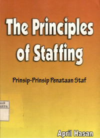 Image of The Principles of Staffing = Prinsip-Prinsip Penataan Staf