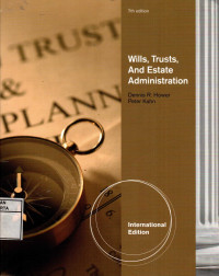 Wills, Trusts, And Estate Administration