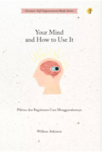 Image of YOUR MIND AND HOW TO USE IT