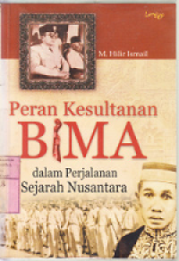 Peran Kesultanan Bima Dalam Perjalanan Sejarah Nusantara